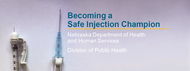 Get Started: Take the Becoming a Safe Injection Champion Course