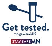 Get tested.  Stay Safe MN