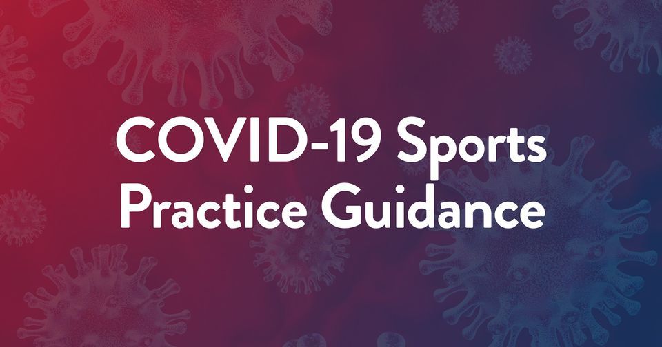 COVID-19 Sports Practice Guidance