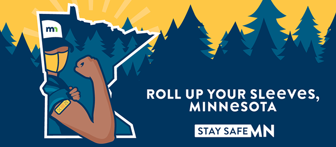 Roll up your sleeves, Minnesota! Stay safe