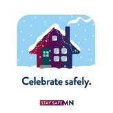 celebrate safely - stay safe MN