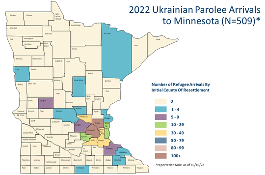 2022 Ukraine Parolee Arrivals to Minnesota (N=509) *reported to MDH as of 10/10/22
