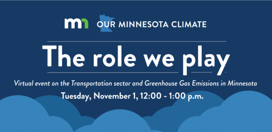 Image for "The Role We Play" virtual event on the transportation sector and greenhouse gas emissiosn in Minnesota