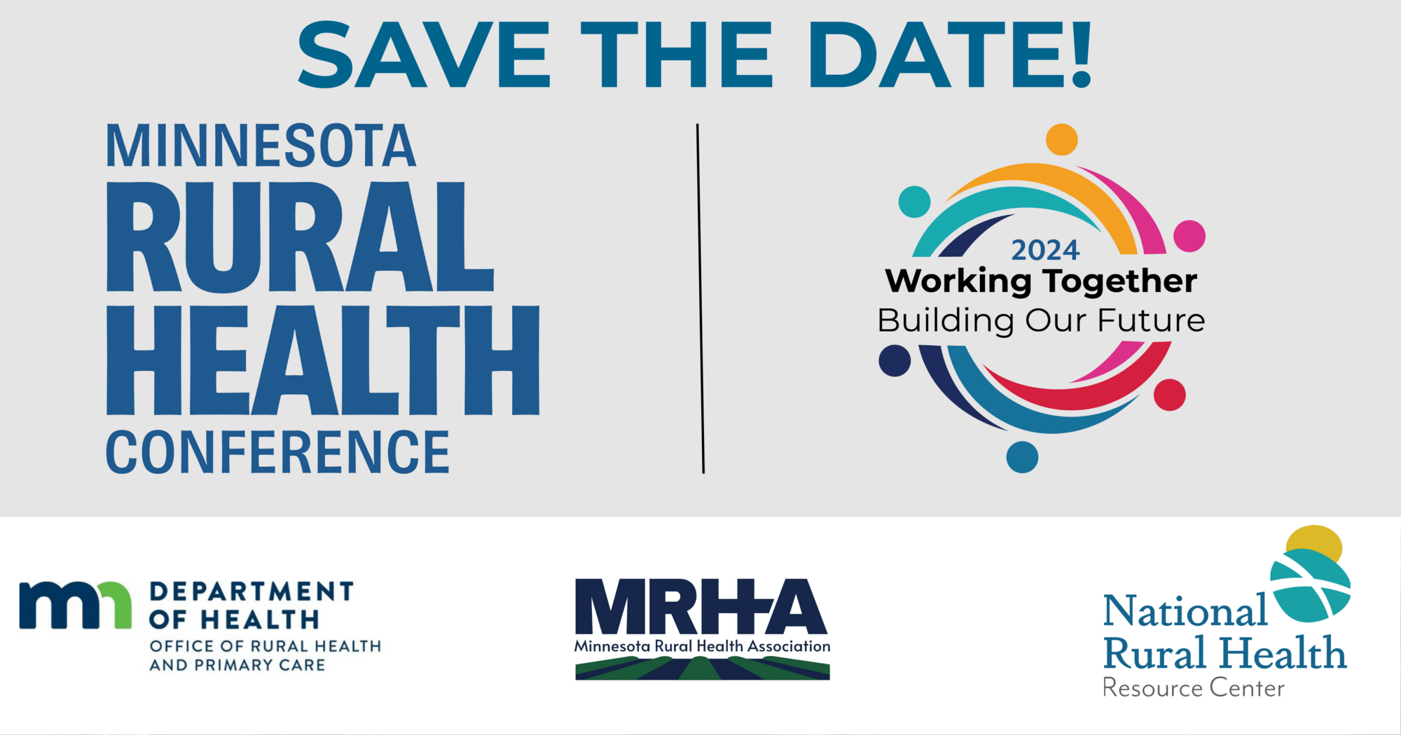 SAVE the DATE 2024 Minnesota Rural Health Conference