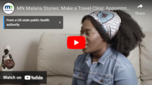 MN Malaria Stories: Make a travel clinic appointment video