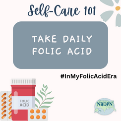 self care 101: take daily folic acid #InMyFolicAcidEra