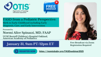 OTIS/MotherToBaby webinar about FASD