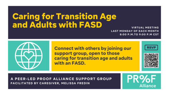 Caring for Transition Age and Adults with FASD virtual meeting information (same text as below)