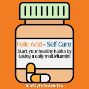 Folic acid vitamin bottle text: start your healthy habits by taking a daily multivitamin