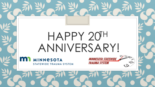 State Trauma Advisory Council 20 Year