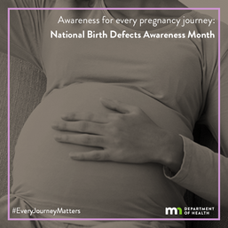 Awareness for every pregnancy journey: National Birth Defects Awareness Month social media