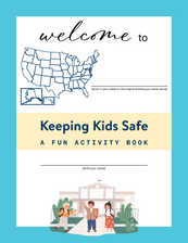 Keeping Kids Safe: A Fun Activity Book
