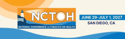 National Conference on Tobacco or Health June 29-July 1 San Diego, CA