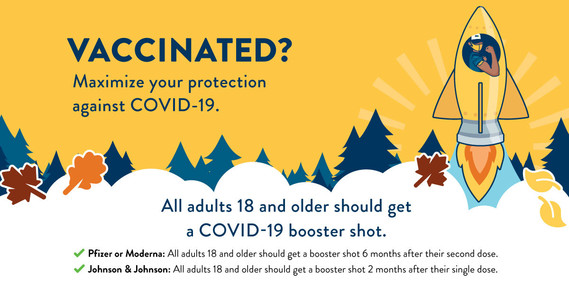 Rocket ship launching, text "Vaccinated? Maximize your protection against COVID-19. All adults 18 and older should get a booster shot."