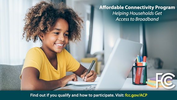Smiling girl doing schoolwork at countertop in front of laptop; text "Affordable Connectivity Program helping households get access to broadband"