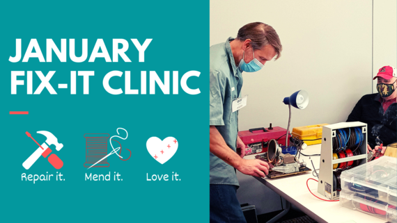 Man in mask at table repairing an electronic item while person waits. Text "January  Fix-it Clinic: repair it, mend it, love it"