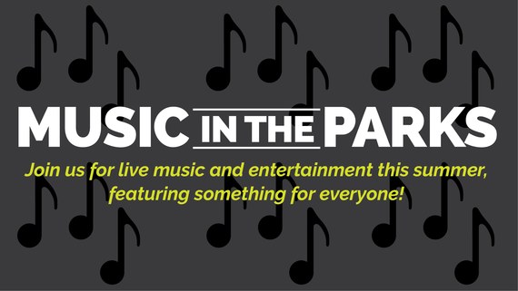 Graphic with musical notes, text "Music in the Parks, Join us for live music and entertainment this summer, featuring something for everyone!"