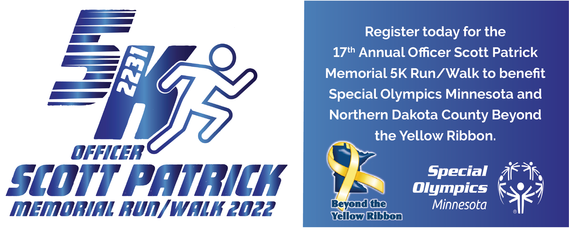 Officer Scott Patrick Memorial 5K 2022, Beyond the Yellow Ribbon, and Special Olympics Minnesota logos, see below for race info