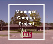 Municipal Campus Project
