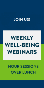 Graphic that says weekly well-being webinars
