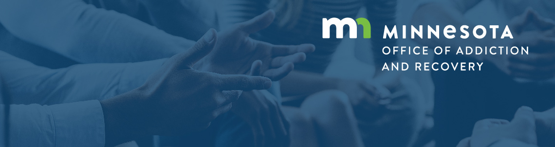 Minnesota Office of Addiction and Recovery logo. Photo of people hands during a discussion in a drug treatment program. 