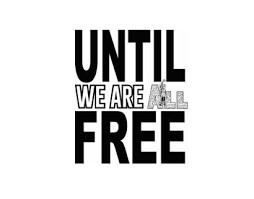 Until We Are All Free logo