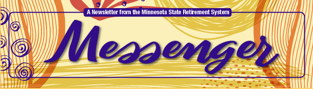 Decorative Banner that reads A Newsletter from the Minnesota State Retirement System Fall 2020