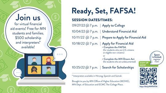 Ready, Set FAFSA! graphic "Join us for virtual financial aid events! Free for MN students and families. $500 scholarship and interpreters available"