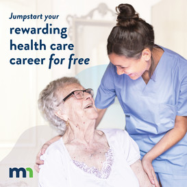 "Jumpstart your rewarding health care career for free" with photo of nurse and senior in retirement home