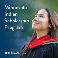 Minnesota Indian Scholarship Program graphic with native female graduate student smiling