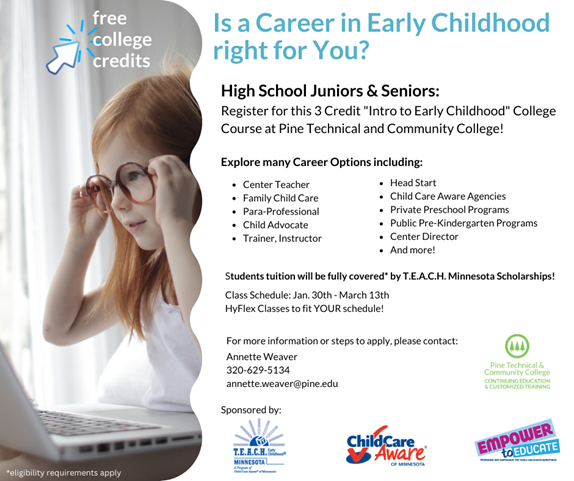 Is a career in early childhood right for you? Free college credits for high school juniors and seniors. "Intro to Early Childhood"