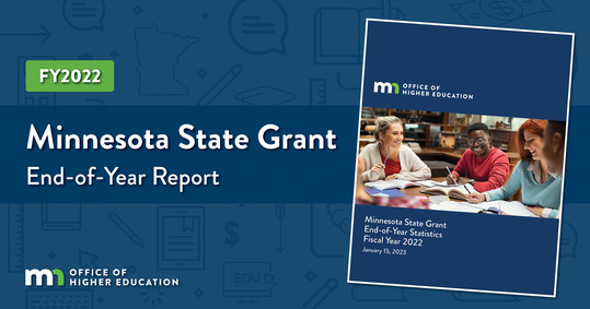 Dark blue graphic reads "FY2022 Minnesota State Grant, End-of-Year Report" with image of Minnesota State Grant report cover