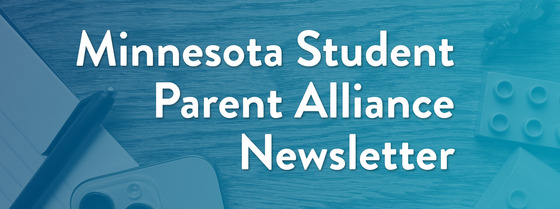 Minnesota Student Parent Alliance Newsletter