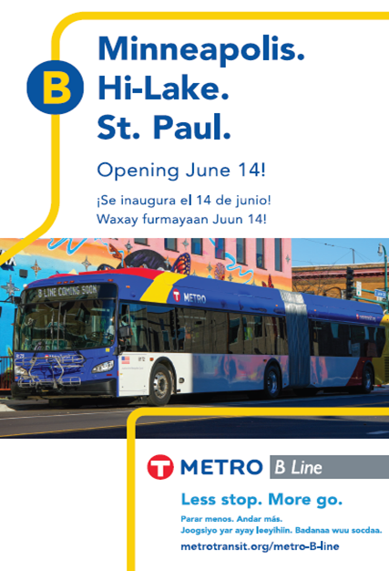 B Line slogan: B Minneapolis. B Hi-Lake. B St. Paul.