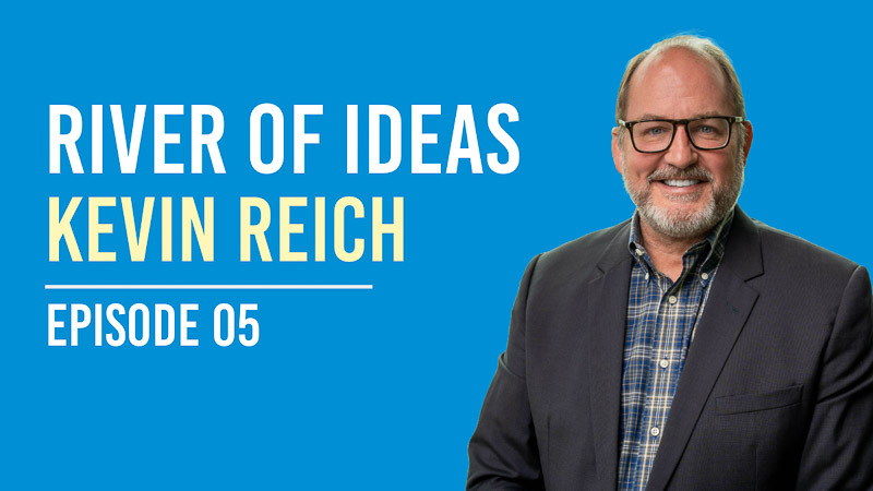 YouTube thumbnail image showing River of Ideas podcast guest Kevin Reich.