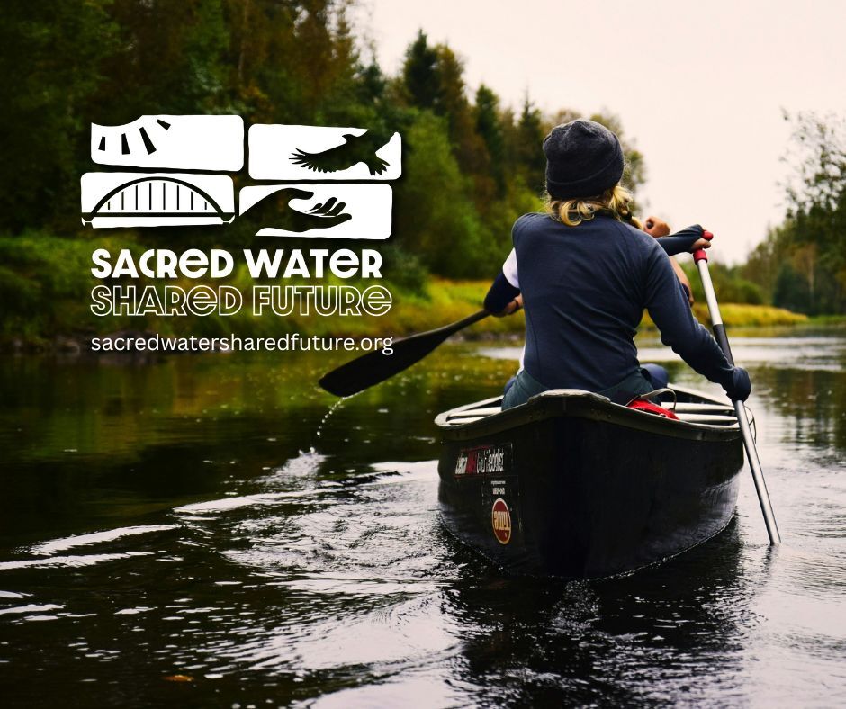 Sacred Water Shared Future Logo over an image of people canoeing on the Mississippi River