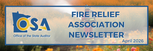 Top banner reading Fire Relief Association Newsletter - April 2026, with an image of a firefighter in a spring field.