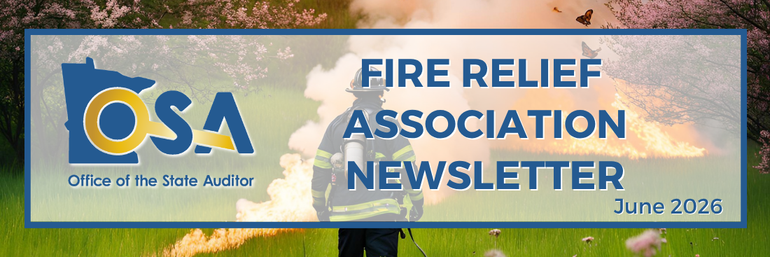 Top banner saying June 2026 Fire Relief Association Newsletter with an image of a firefighter in a summer field.