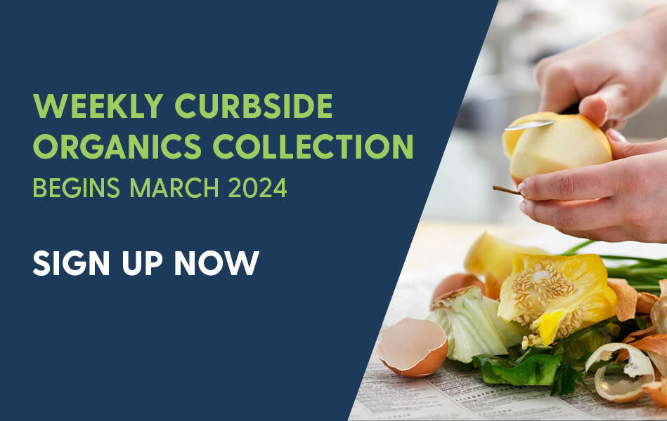 Sign up for curbside organics collection