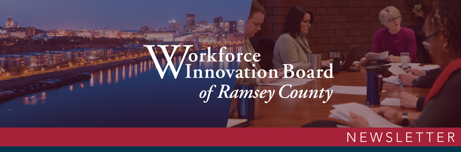 Workforce Innovation Board of Ramsey County Newsletter.
