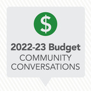 2022-23 budget community conversations