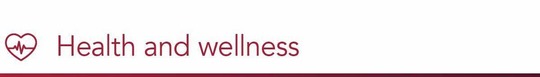 Health and Wellness