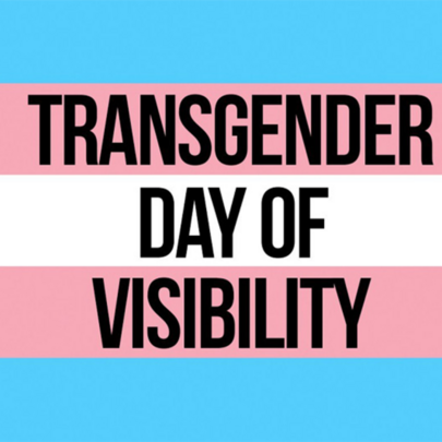 Transgender Day of Visibility