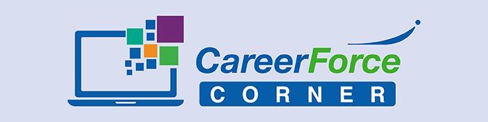 CareerForce Corner