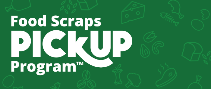 Food Scraps Pickup Program