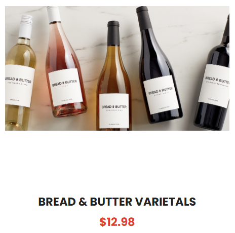 Liquor Holiday Gift Guide - November specials - Bread and Butter Varietals