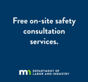Minnesota OSHA (MNOSHA) Workplace Safety Consultation