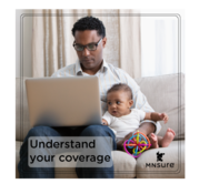 Understand your coverage - review your health insurance info