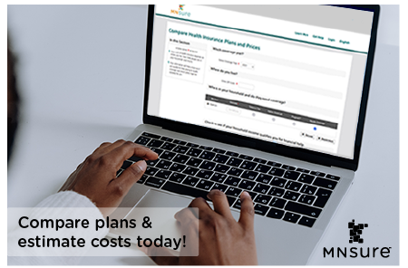 Compare plans and estimate costs with MNsure's plan comparison tool