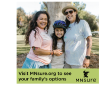 Visit MNsure.org to see your family's options. Family of 3 outdoors.